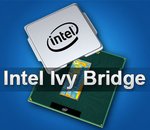 Ivy Bridge : test des Intel Core i7 3770K et Core i5 3570K