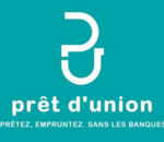 Finance participative : Prêt d’Union lève 10 millions d’euros 