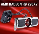 AMD Radeon R9 295X2 : deux R9 290X pour 1300 euros