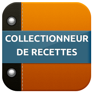 Télécharger Le collectionneur de recettes pour Android (gratuit) - Clubic