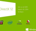 DirectX 12 en approche, présenté le 20 mars par Microsoft