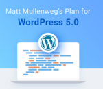 Wordpress 5.0 est arrivé ! Voici les nouveautés