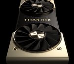 Premier benchmark pour la Titan RTX de NVIDIA