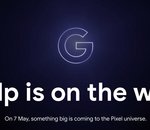 Google prévoit une grosse annonce dans la gamme Pixel le 7 mai
