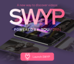 YouPorn lance SWYP, une application qui apprend vos goûts en matière de porno