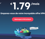 Bon plan VPN : l'abonnement Surfshark VPN chute à 1,79€/mois