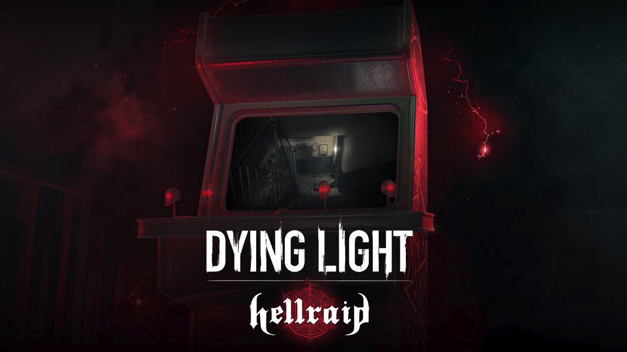 Dying Light aura droit a un nouveau DLC cet été : Hellraid