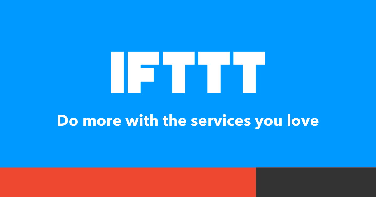 IFTTT © IFTTT