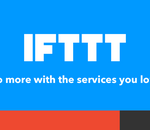 IFTT prend en charge 25 nouveaux services (et fait aussi un peu de nettoyage)