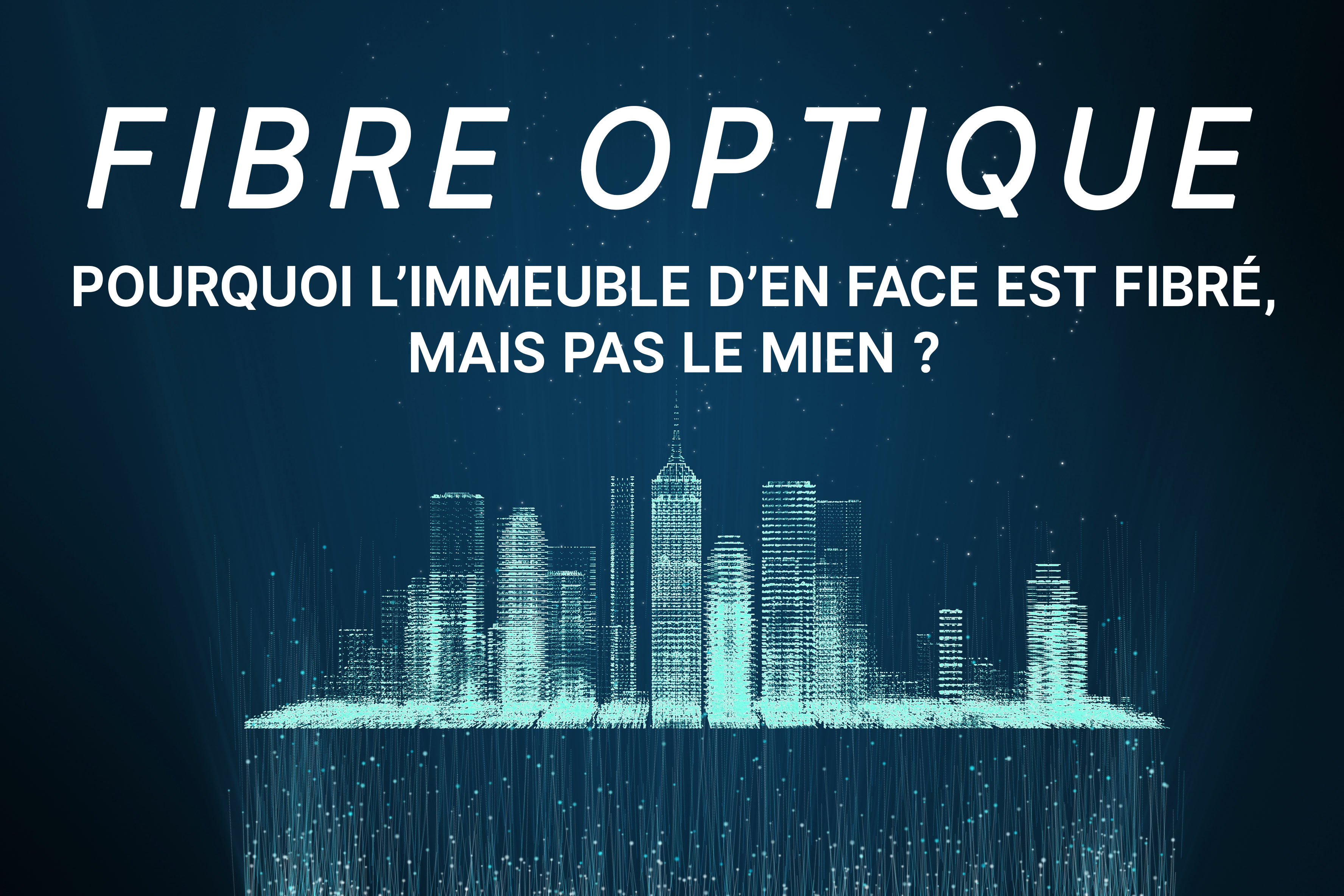 Fibre optique : pourquoi l'immeuble d'en face est fibré, mais pas le vôtre ? L'ARCEP nous répond