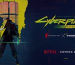 CyberPunk 2077 Edgerunners : bientôt la série animée, exclusive à Netflix
