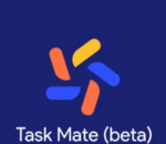 Avec Task Mate Google teste le crowd sourcing rémunéré