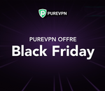PureVPN lance une offre spéciale Black Friday à moins 88% 🔥