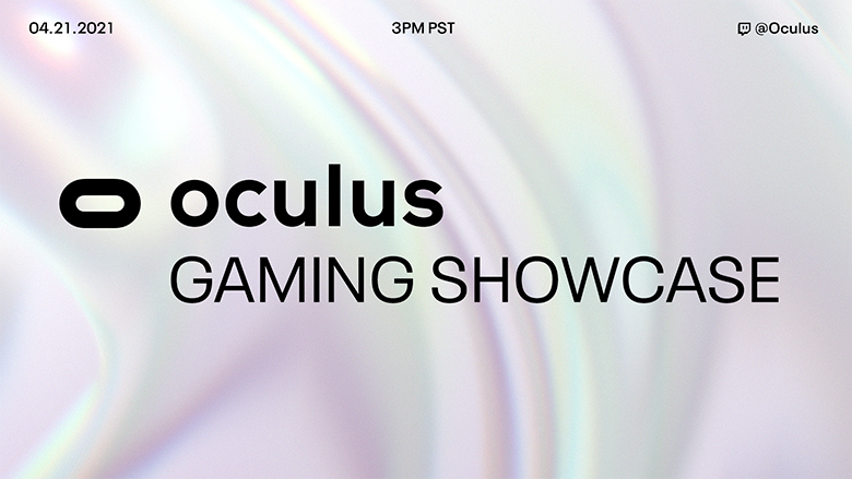 Oculus Gaming Showcase © Oculus / Facebook