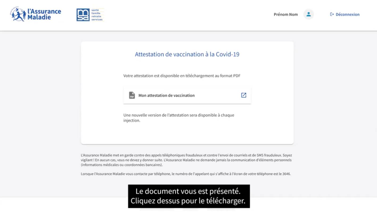 L'attestation de vaccination avec QR code est disponible sur le site de l'Assurance Maladie