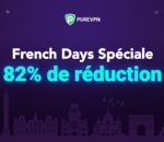 French Days VPN : PureVPN est proposé à un prix intenable à -82%