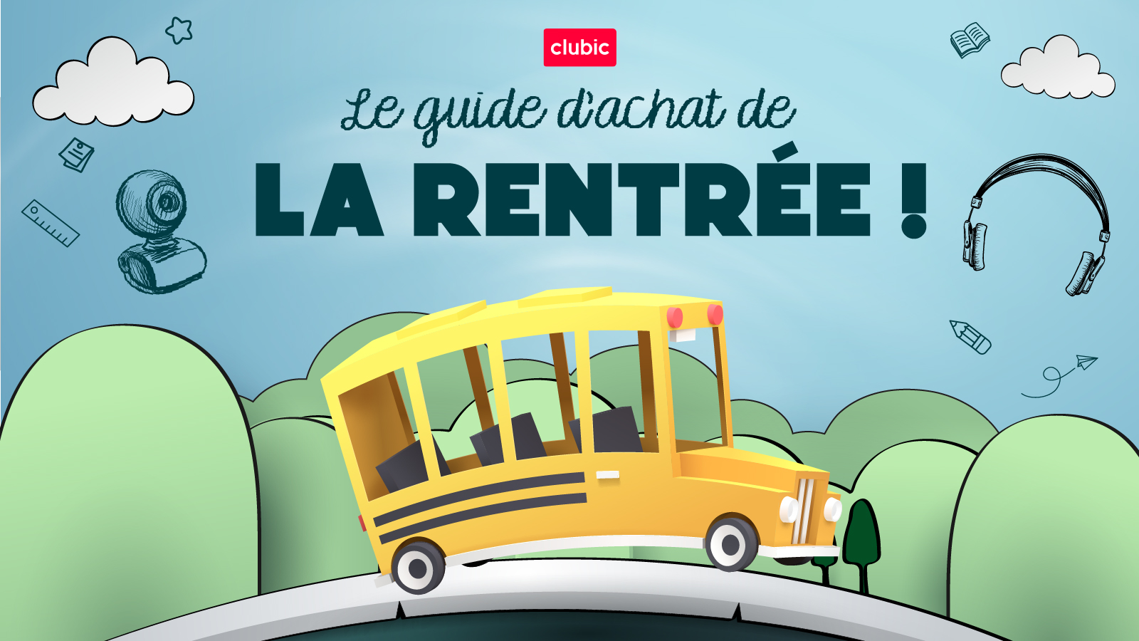 Guide de la rentrée 2025 : nos conseils, astuces et bons plans 