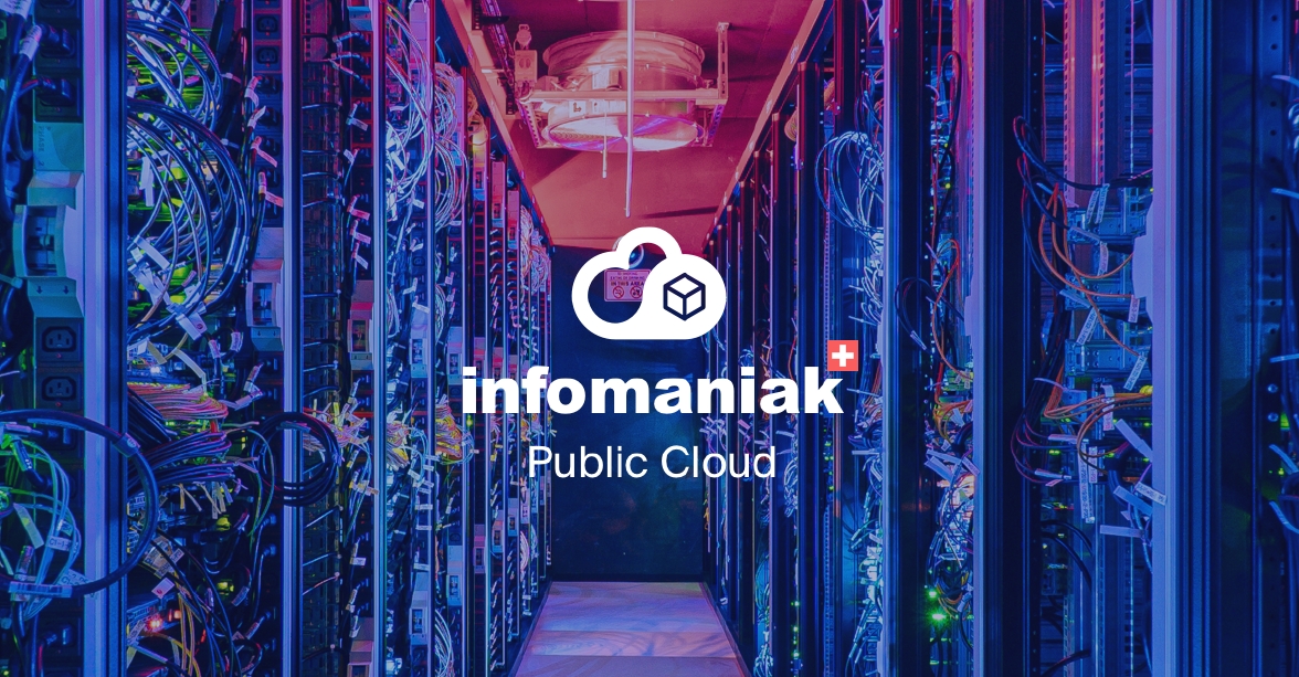 Infomaniak s'attaque à AWS et Azure en lançant son offre d'infrastructure Cloud (IaaS)