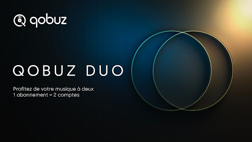 Qobuz lance sa nouvelle formule Duo, car la plus belle expérience est celle que l'on partage