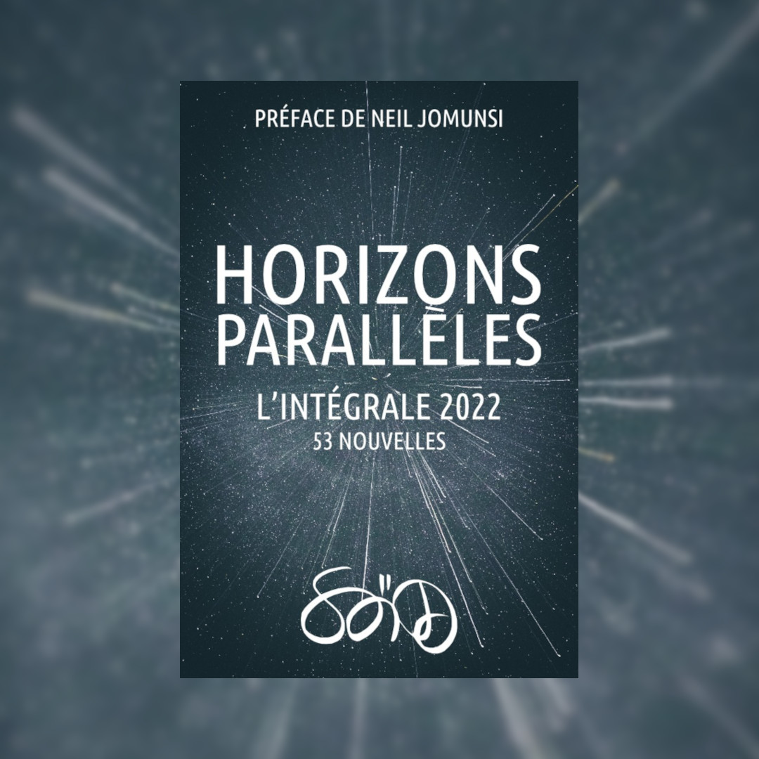 Les Horizons Parallèles s'offrent une belle intégrale au format numérique, ouverte et sans DRM