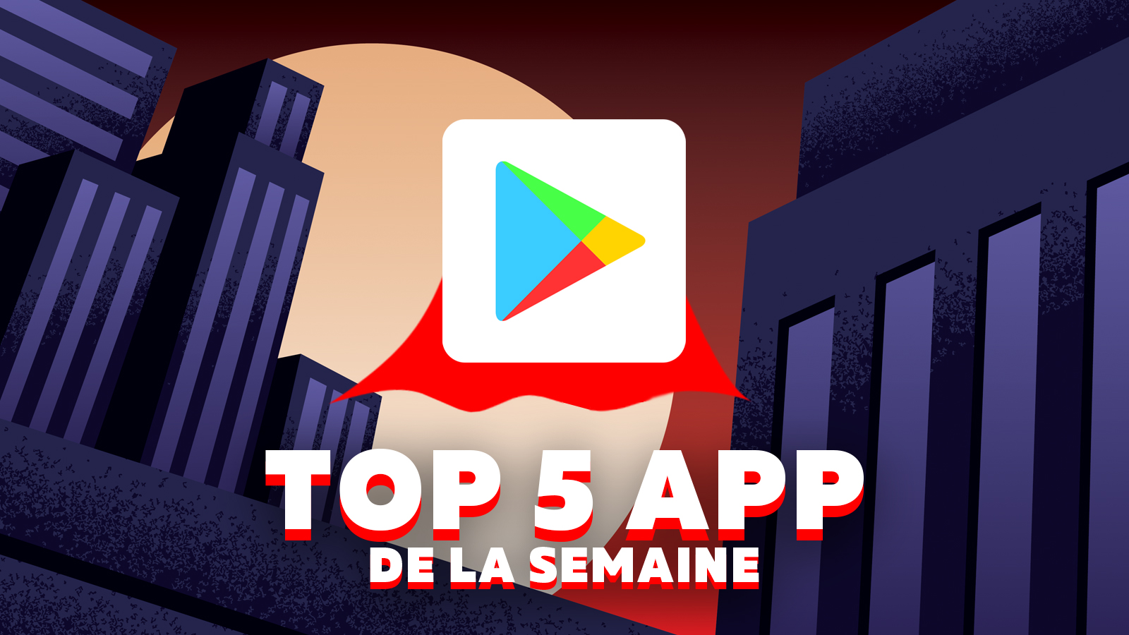 Top 5 des applications à posséder absolument sur son smartphone