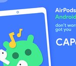 Découvrez CAPod, une application open source pour les utilisateurs d'AirPods sur Android