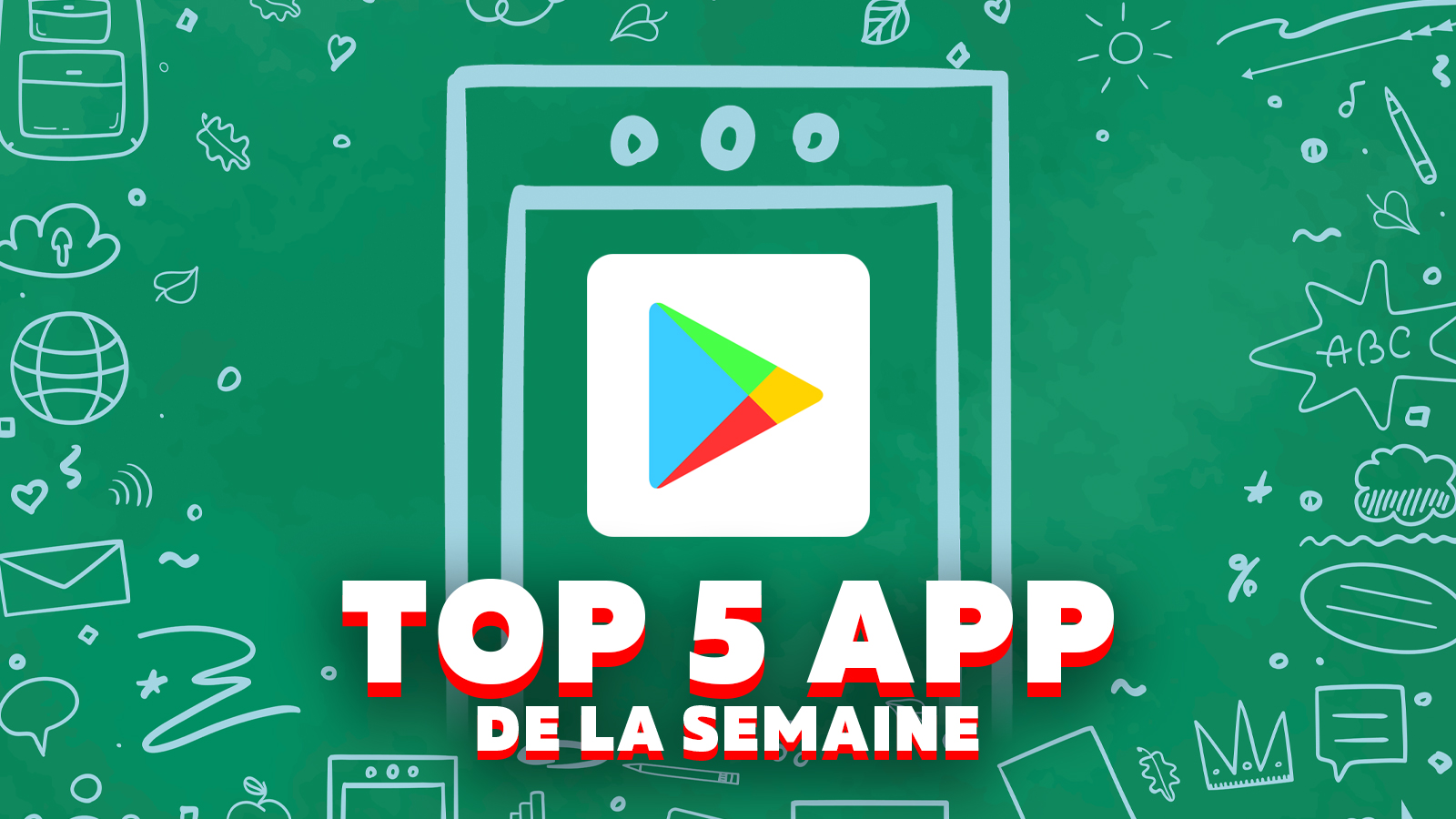 Top 5 des applications à avoir sur son smartphone pour cette rentrée 2022