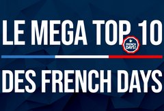 French Days : Le MEGA TOP 10 des offres à ne pas louper