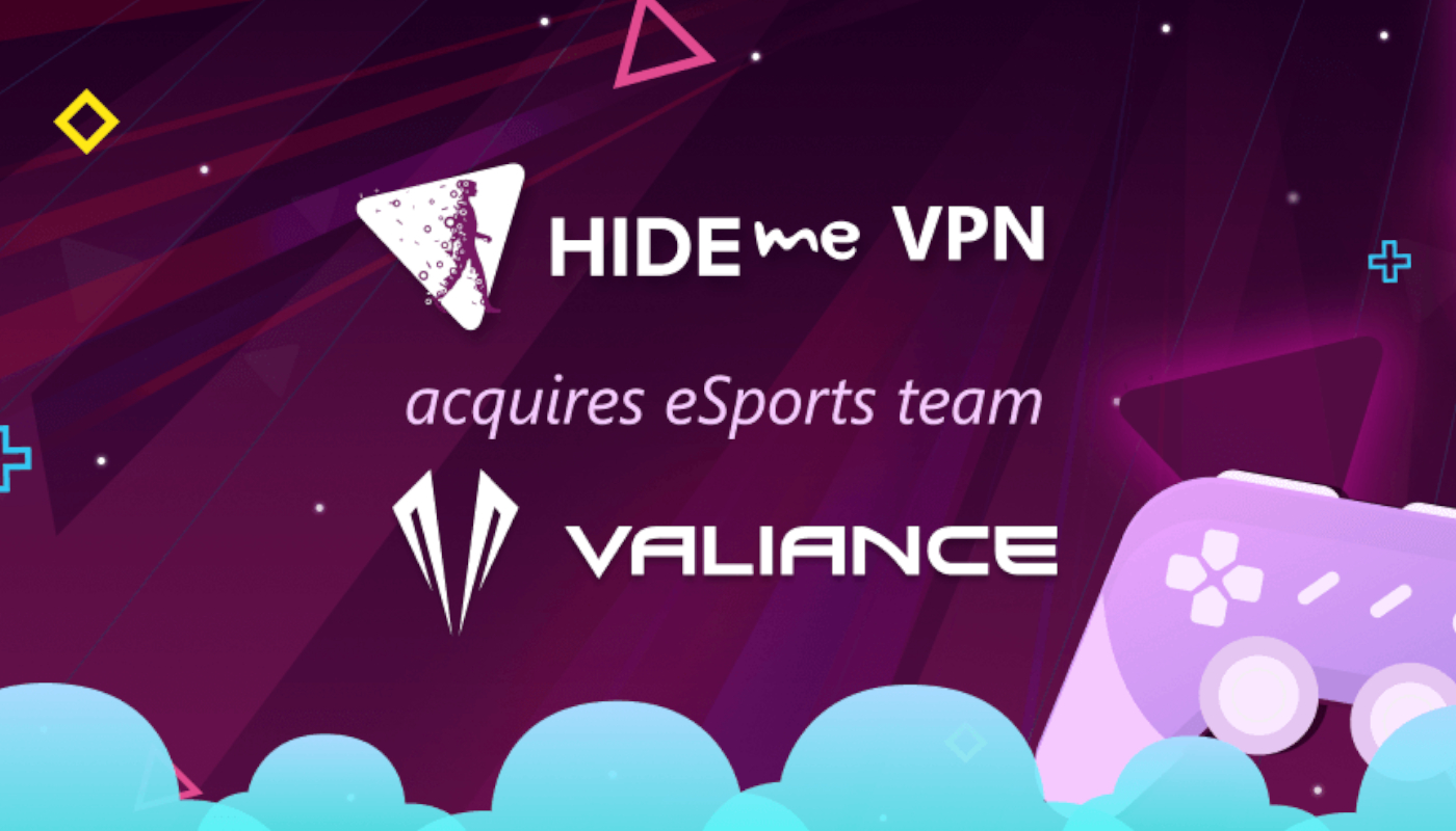 Le VPN Hide.me veut se spécialiser dans l'eSport avec le rachat de Valiance