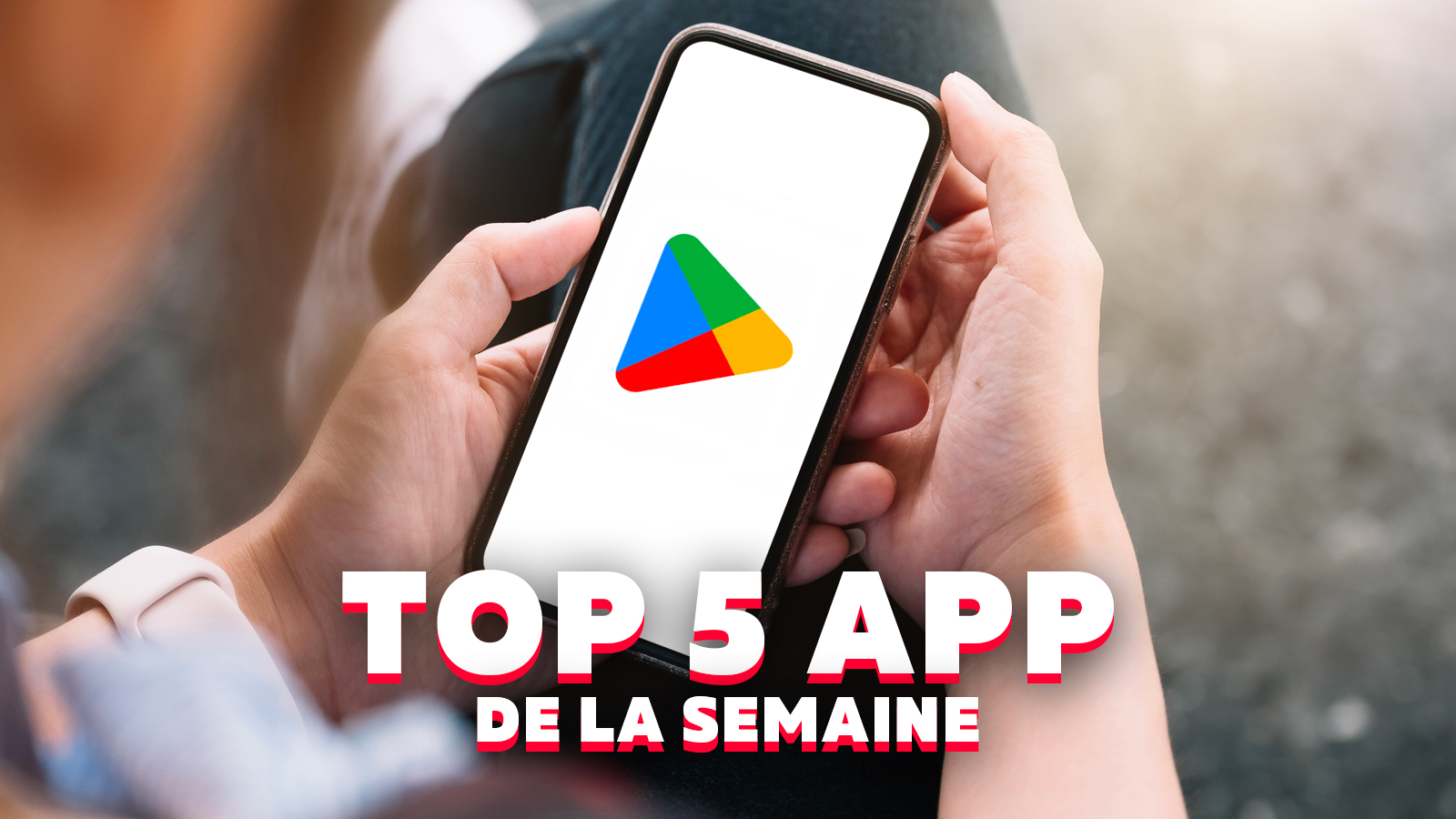 Top 5 des applications à essayer ce week-end !