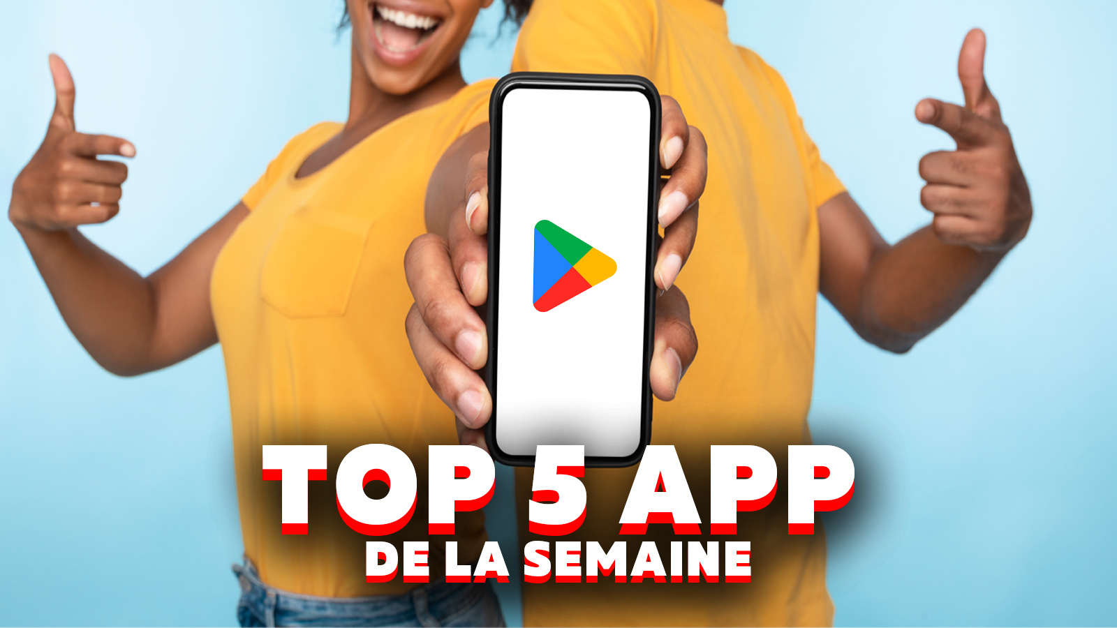 Découvrez le top 5 des applications de la semaine