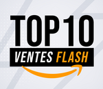 Ventes flash Amazon : le TOP 10 des offres à saisir ce mardi soir !