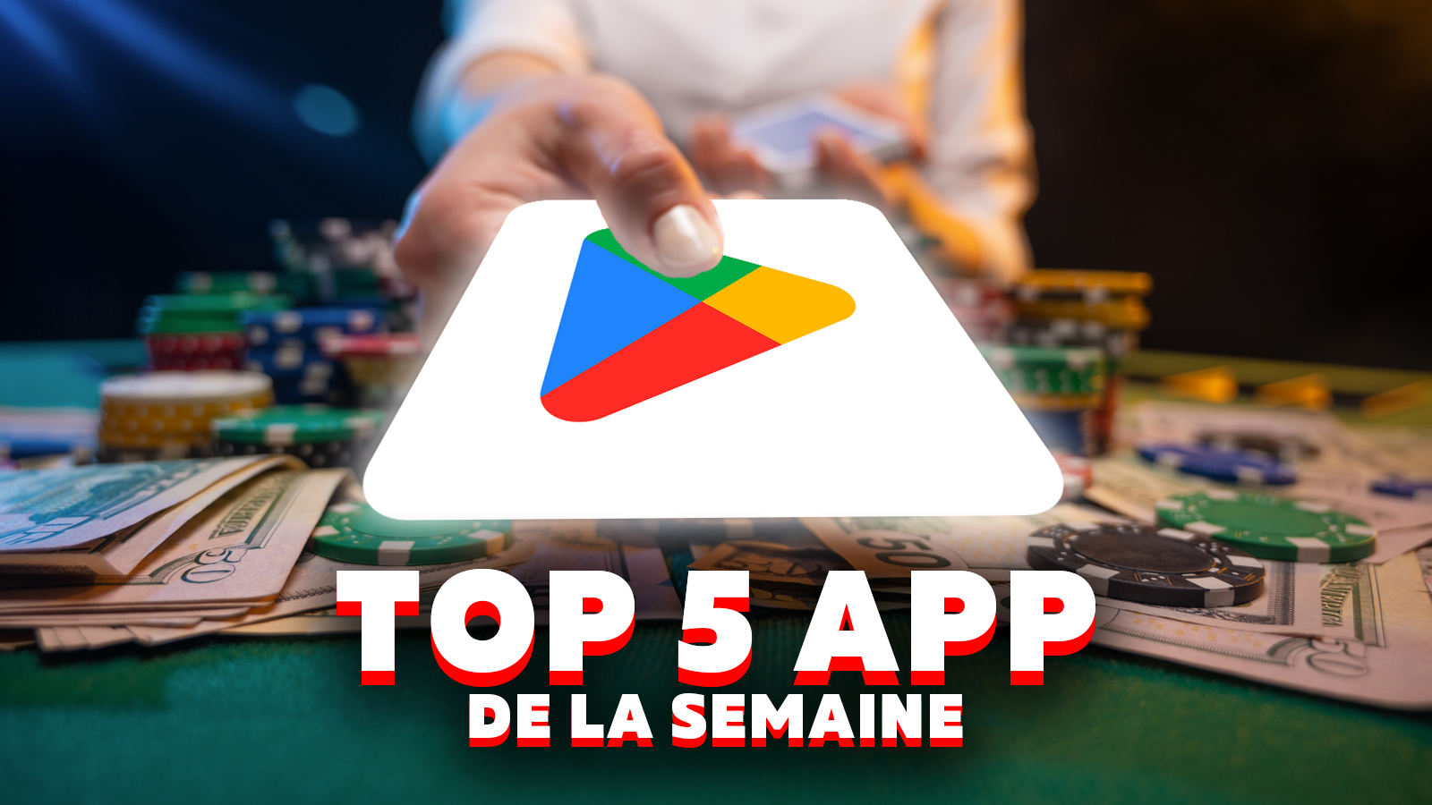 Top 5 de nos applications préférées du week-end