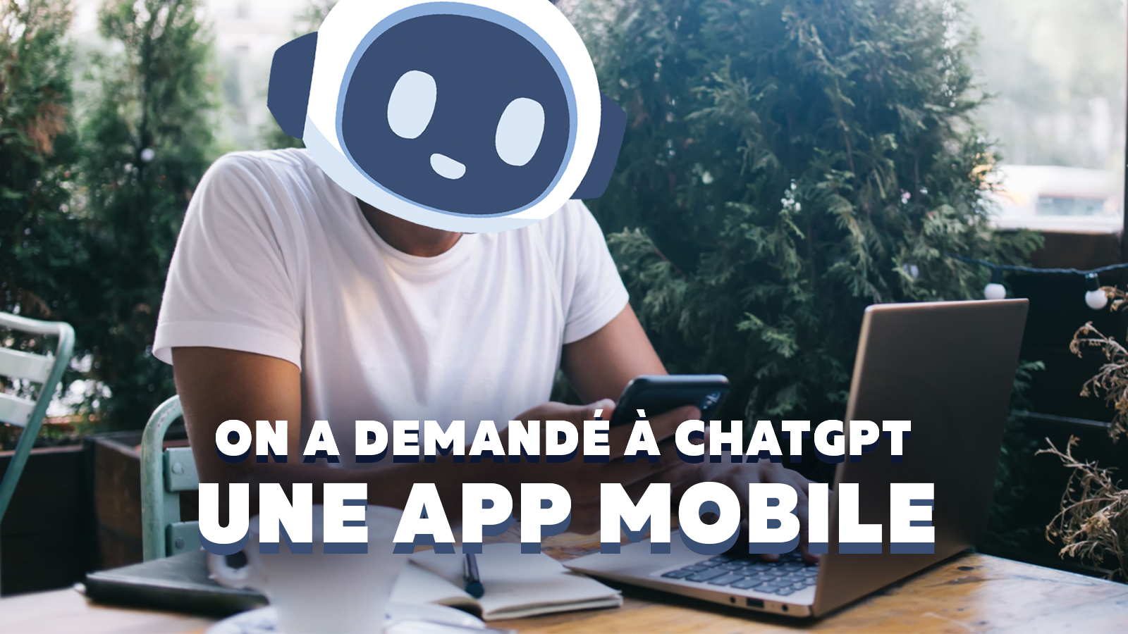 On a demandé à ChatGPT de faire une application mobile