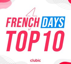 French Days : le MEGA TOP 10 des meilleures promos du jour