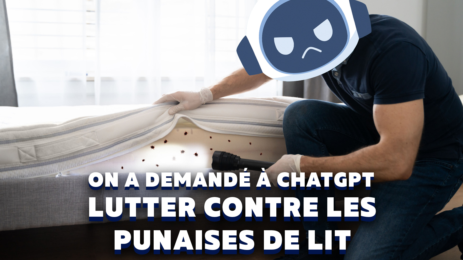 On a demandé à ChatGPT comment éviter les punaises de lit