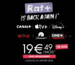 L'offre Rat+ est de retour ! Profitez de Canal+, Disney+, Netflix, OCS, Paramount+... à moins de 20€ !