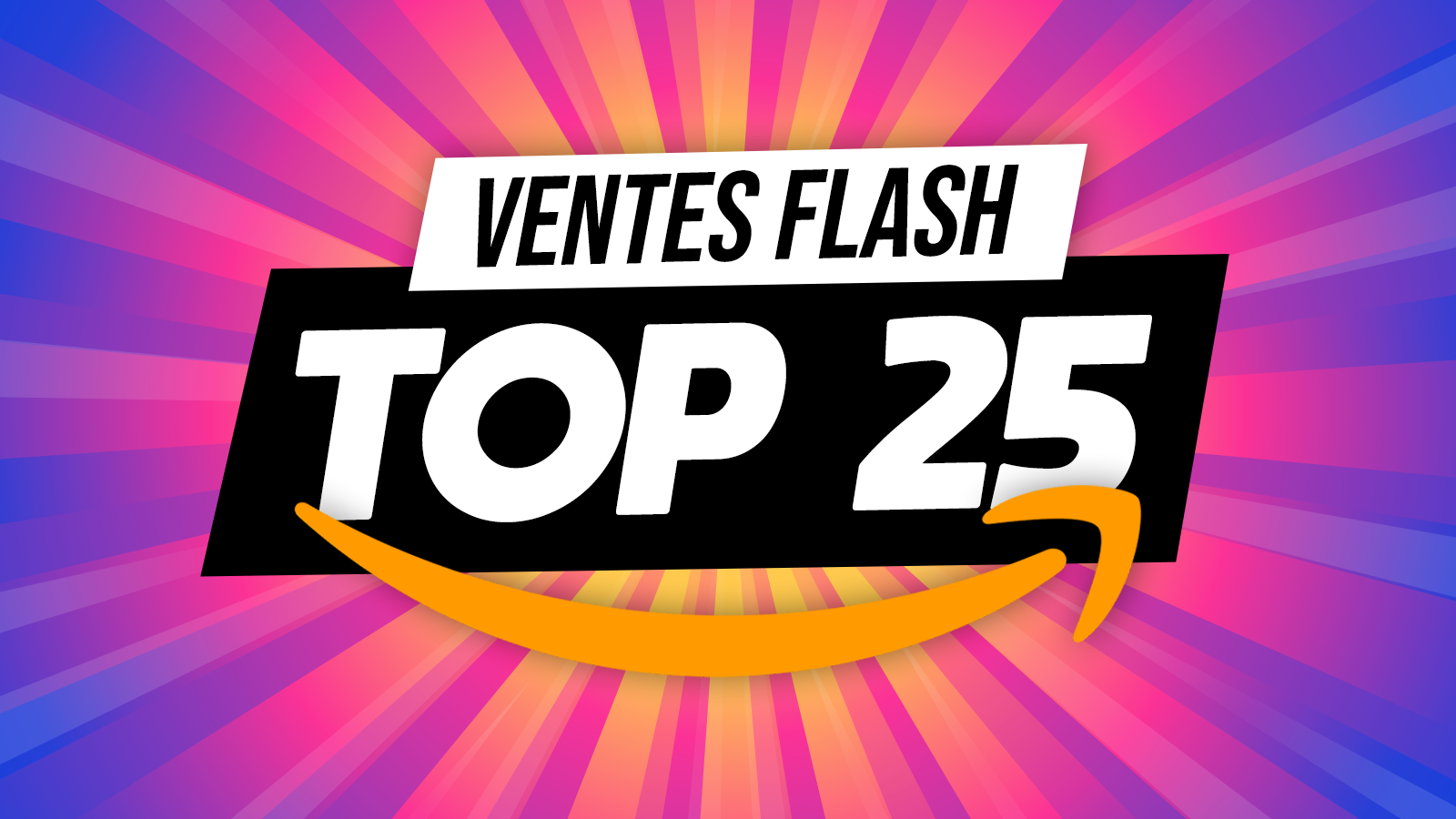 Vente flash : Amazon dégaine 25 nouveaux deals qui cartonnent déjà !