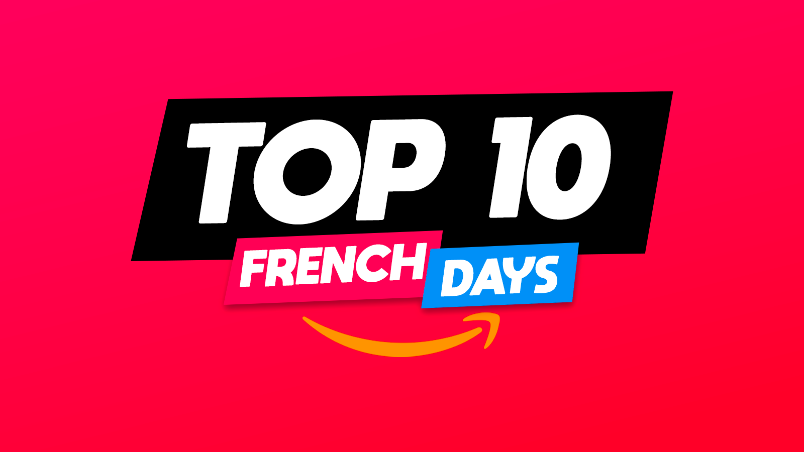 French Days : Amazon dégaine 10 ventes flash tech très solides dès le premier jour !