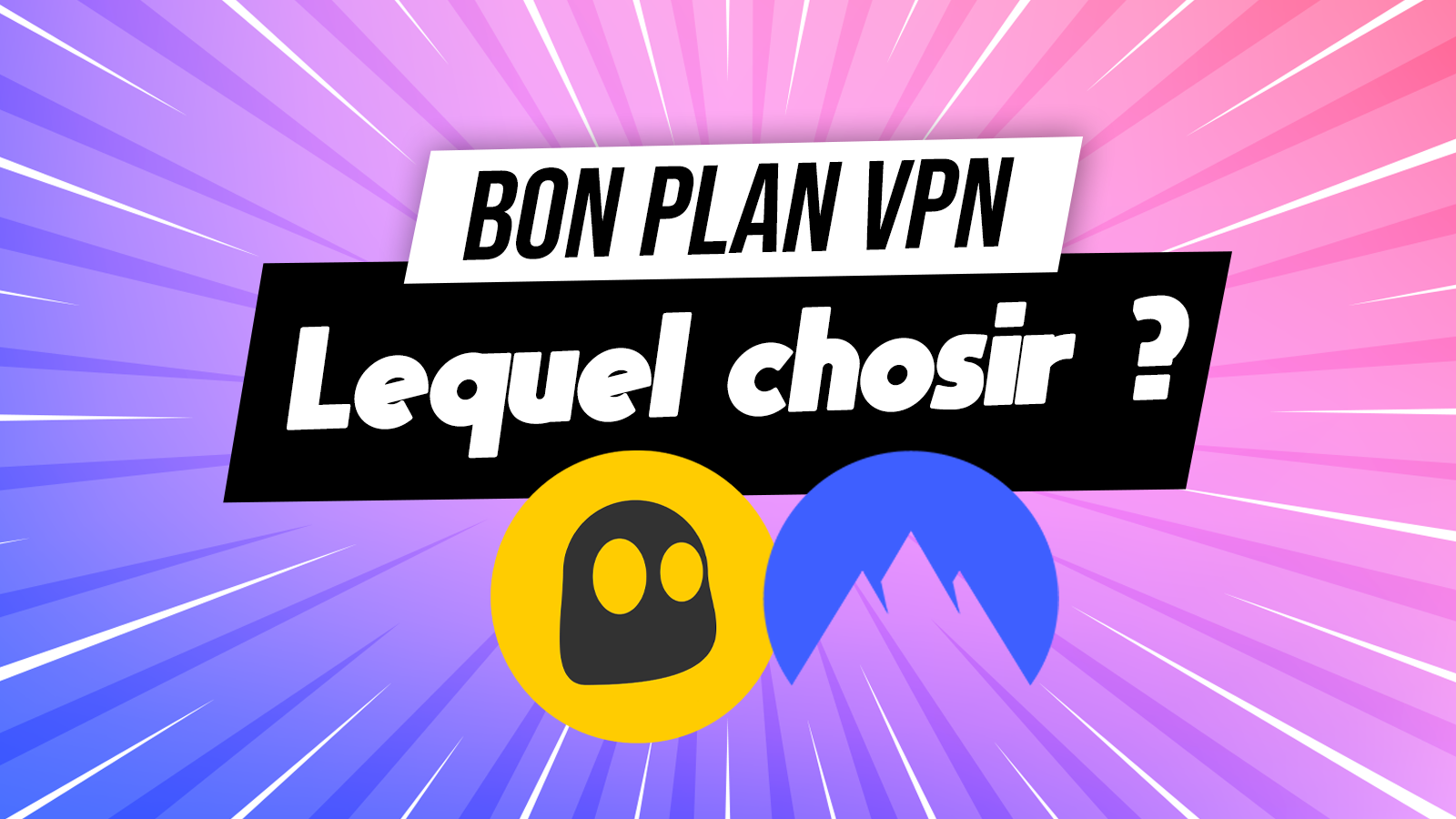 NordVPN vs CyberGhost : VPN premium ou champion du