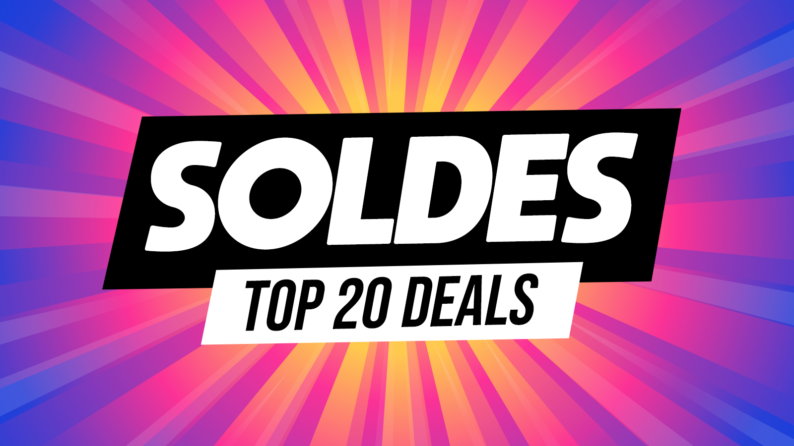 Soldes d'été : TOP 20 des dernières meilleures offres encore disponibles chez Amazon, Fnac et Boulanger