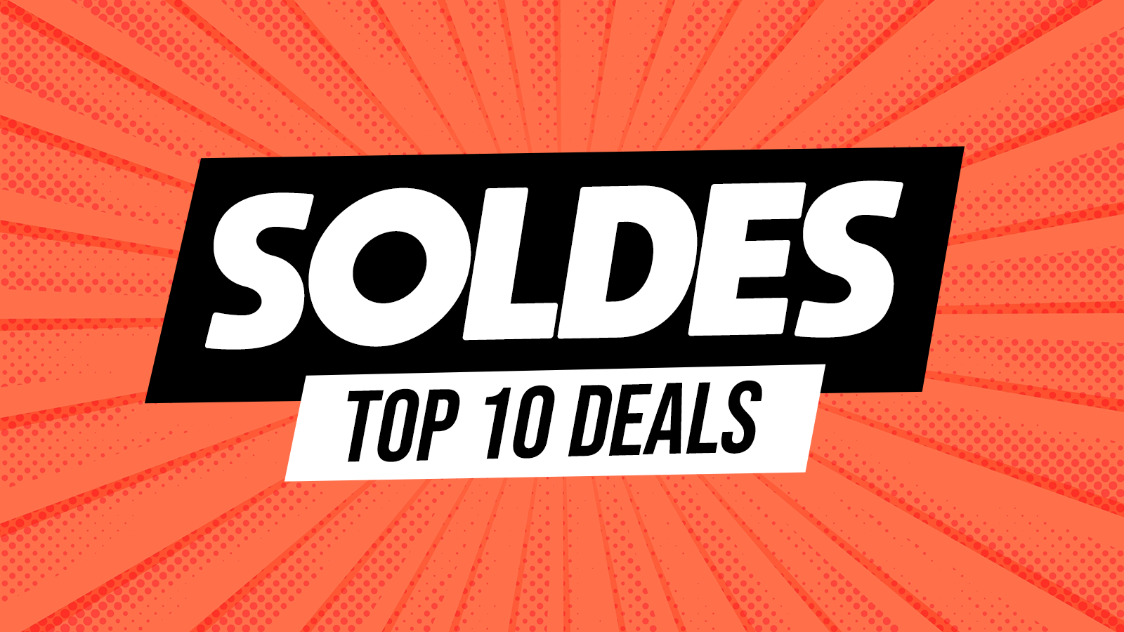 Soldes d'été prolongées : voici les 10 offres à ne pas rater pour cette semaine bonus