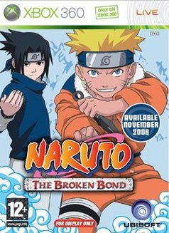 Naruto : The Broken BondAction 12 ans et + Ubisoft